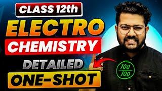 Class 12 Chemistry | Electrochemistry in One Shot | Boards 2024-25