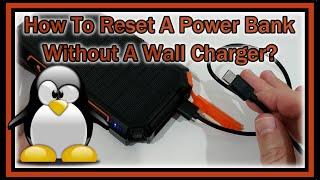 How To Reset A Power Bank Without A Wall Charger?