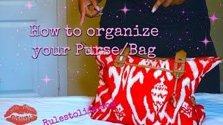 How to Organize Your Purse/ Bag