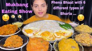 Phena Bhaat, Ghee, 6 Different Types of Bharta, Omelette|Mukbang Eating Show| ASMR