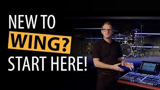 Behringer WING Overview: Get Started!