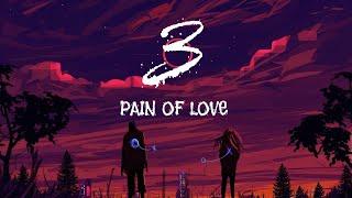 3 - PAIN OF LOVE -MOONU BGM |Slow And Reverb Music 