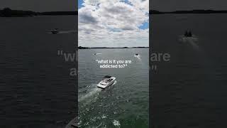 Who else is addicted to boats?