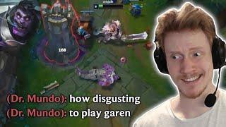 My Garen made this Mundo Rage in all chat :D