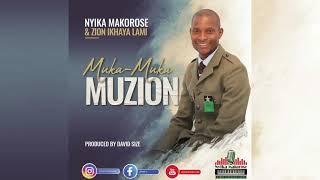 Nyika Makorose - Muka-Muka muZion - (Official Audio)