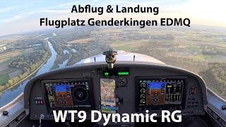 WT9 Dynamic RG - Flugplatz Genderkingen Abflug & Landung