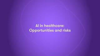 AI in Healthcare: Opportunities and Risks | Healthcare Transformation | Grant Thornton