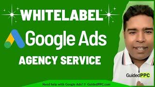 Whitelabel Google Ads Agency Service by Guided PPC