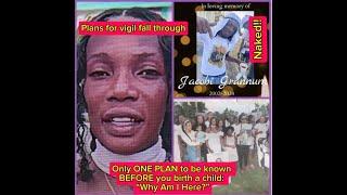 Joyann Grannum - Jacobi - Plans for vigil falls through (no money) - What is she thinking - Barbados