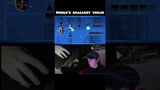 Geometry Dash World's Smallest Violin #shorts