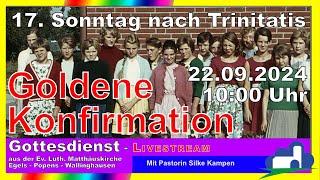 Gottesdienst am 17. Sonntag nach Trinitatis (22. September 2024) 10:00 Uhr