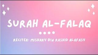 Surah Al Falaq with English Subtitles Translated Recited by Mishary bin Rashid Alafasy