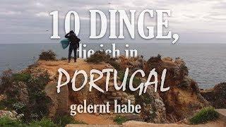 10 Dinge, die ich in PORTUGAL gelernt habe | Sofire Productions