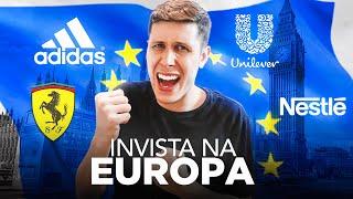 Como investir na Europa pela bolsa americana (Ferrari, Adidas, Unilever, Nestlé...)