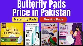 Butterfly Pads Price in Pakistan 2024 | Maternity Pads and Nursing Pads Rates