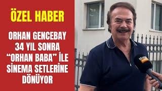 Orhan Gencebay 34 Yıl Sonra Setlere “Orhan Baba” Filmi ile Dönüyor - Magazin Burada Güncel Haber