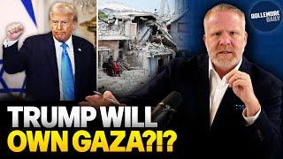 Trump Announces Imperial Plan: HIS LONGTERM OWNERSHIP OF GAZA!!!