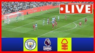 LIVE - Manchester City vs Nottingham Forest | Premier League 24/25