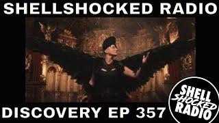 Episode 357 of Shellshocked Radio - Discovery premiers May the 6th 2025 @7 pm CEST on Youtube