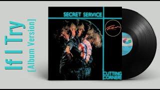 Secret Service — If I Try (ВИДЕОАРТ, Альбомная версия 1982)