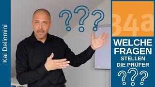 34a Prüfung: Welche Fragen stellen die Prüfer? (mündliche Prüfung)