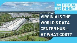 Virginia Is the World’s Data Center Hub – at What Cost?