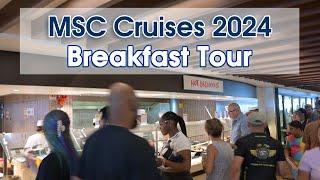 MSC Breakfast Tour 2024 | Buffet, MDR & Brunch Options Explored!