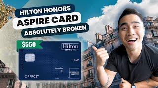 The Absolute Best Hotel Credit Card In 2025 | Honest Review Of The Hilton Aspire Card