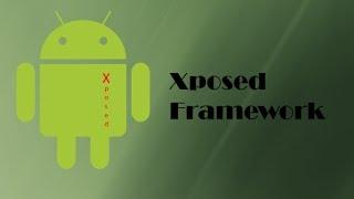 Xposed Framework (How to install) Basic tutorial on Android