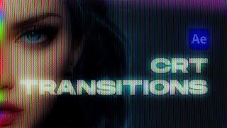 CRT Transition Effect in After Effects | 4K