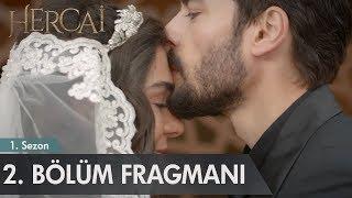 Hercai 2. Bölüm Fragmanı