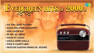 Evergreen Hits Of 2000's | Na Tum Jano Na Hum | Kaho Naa Pyar Hai | Aisa Lagta Hai