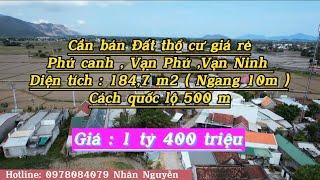 Cần bán đất thổ cư giá rẻ , Phú Cang Vạn Phú Vạn Ninh . Ngang 10 m .