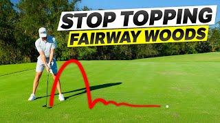 Stop Topping Your Fairway Woods - Simple Golf Lesson