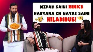 Deepak Saini’s HILARIOUS Mimicry of Haryana CM Nayab Saini | Spot-On Impersonation! | Amber Zaidi |