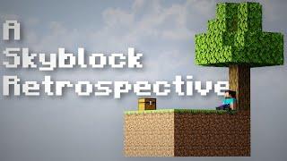 A Skyblock Retrospective