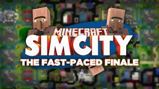 Minecraft SimCity | FAST-PACED FINALE | Simcraft (The Sims Minecraft Simcity Mod)