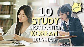 TOP 10 Study Motivation KDRAMA|| #studymotivationkdrama