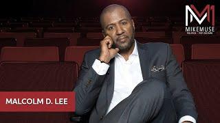 The Mike Muse Show: Malcolm D. Lee