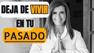 Espiritualidad, vencer MIEDOS y vivir en el pasado - Dra. Pilar Sordo