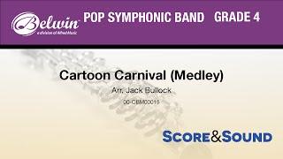 Cartoon Carnival (Medley), arr. Jack Bullock - Score & Sound