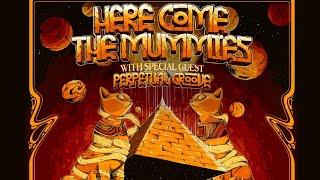 Here Come The Mummies LIVE [sic] at Salvage Station 10-15-2023