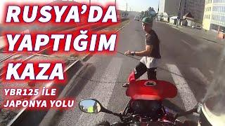 Yaptığım En Ciddi Motosiklet Kazası! | Rusya'da YBR125 ile Kaza