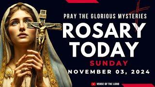 HOLY ROSARY SUNDAY ️ Rosary Today - November 03 ️ Glorious Mysteries