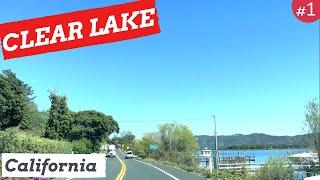 SCENIC DRIVE | Clear Lake California | USA