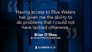 Blue Waters Impact: Brian O'Shea