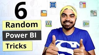 6 Random Tricks in Power BI