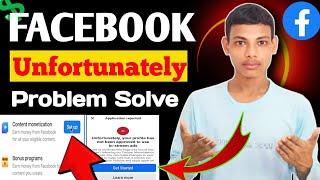 Facebook Unfortunately has been approved Problem Solved // Facebook New Update 2024 // In Stream Ads