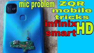 infinix smart HD mic problem  solution ZQR mobile tricks