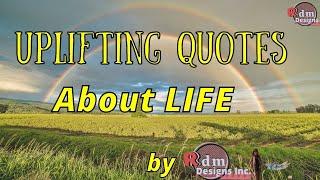 Uplifting Quotes About Life | Canva Made by Rdm Designs